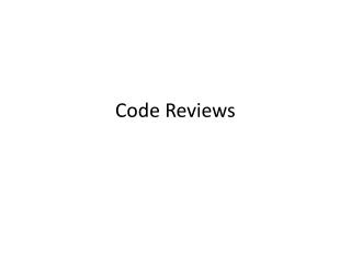 Code Reviews