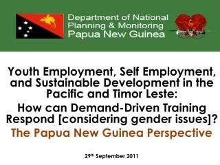 Youth Employment, Self Employment, and Sustainable Development in the Pacific and Timor Leste :