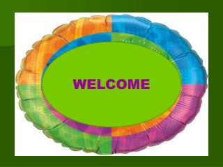 WELCOME