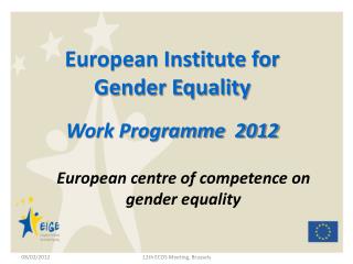 European Institute for Gender Equality Work Programme 2012