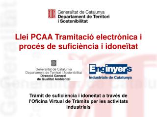 Llei PCAA Tramitació electrònica i procés de suficiència i idoneïtat