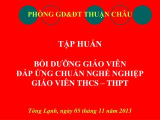 * Nội dung của chuẩn gồm 6 tiêu chuẩn , 25 tiêu chí + Tiêu chuẩn 1 :