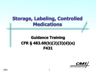 Storage, Labeling, Controlled Medications