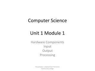 Computer Science Unit 1 Module 1
