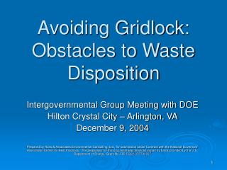 Avoiding Gridlock: Obstacles to Waste Disposition