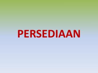 PERSEDIAAN