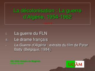 La décolonisation : La guerre d’Algérie, 1954-1962