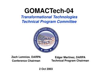 GOMACTech-04 Transformational Technologies Technical Program Committee