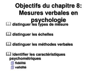 Objectifs du chapitre 8: Mesures verbales en psychologie