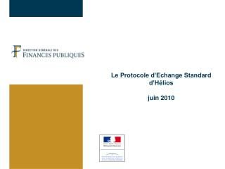 Le Protocole d’Echange Standard d’Hélios juin 2010