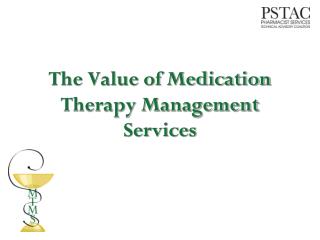 The Value of Medication Therapy Management Services