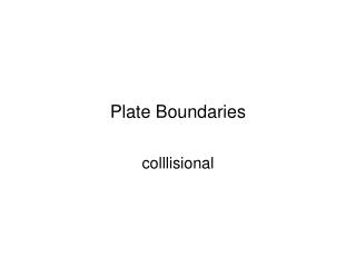 Plate Boundaries