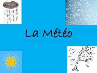 La Météo