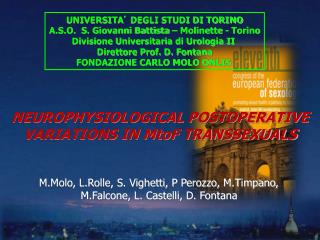 UNIVERSITA ’ DEGLI STUDI DI TORINO A.S.O. S. Giovanni Battista – Molinette - Torino