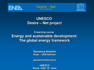 UNESCO Desire – Net project E-learning course Energy and sustainable development: