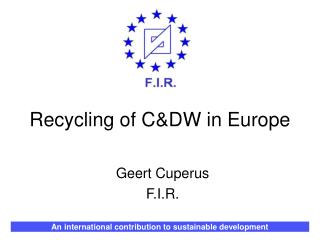 Recycling of C&amp;DW in Europe