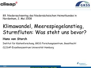 89. Niedersachsentag des Niedersächsischen Heimatbundes in Nordenham, 2. Mai 2008