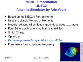 VE3KL Presentation 4NEC2 Antenna Simulator by Arie Voors