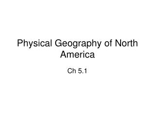 Physical Geography of North America