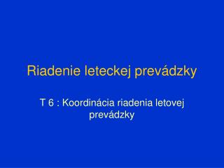 Riadenie leteckej prevádzky