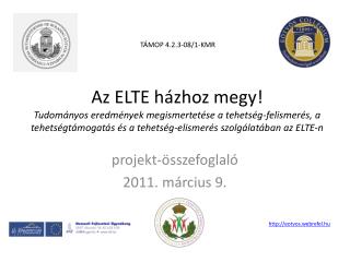 projekt-összefoglaló 2011. március 9.