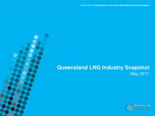 Queensland LNG Industry Snapshot