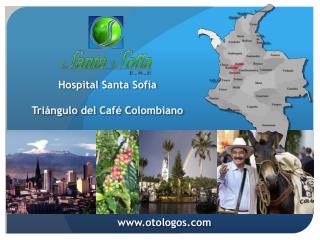 Hospital Santa Sofía Triángulo del Café Colombiano