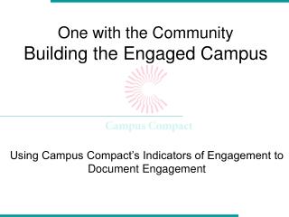 One with the Community Building the Engaged Campus