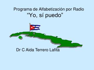 Programa de Alfabetización por Radio “Yo, sí puedo”