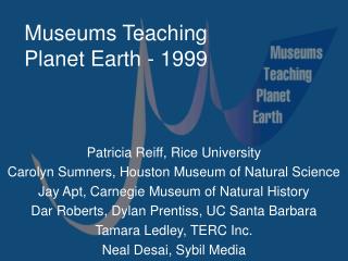 Museums Teaching Planet Earth - 1999