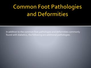 Common Foot Pathologies and Deformities