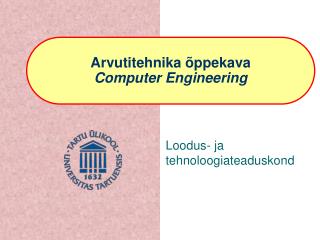 Arvutitehnika õppekava Computer Engineering