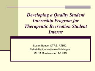 Developing a Quality Student Internship Program for Therapeutic Recreation Student Interns