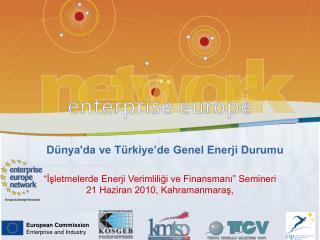 Dünya'da ve Türkiye’de Genel Enerji Durumu