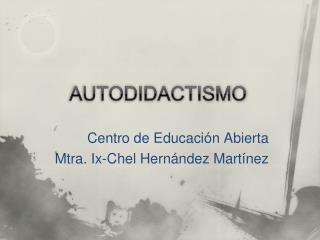 AUTODIDACTISMO