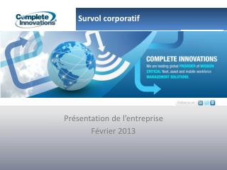 Présentation de l’entreprise Février 2013