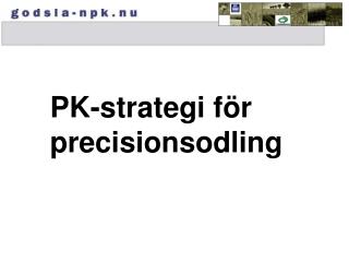 PK-strategi för precisionsodling