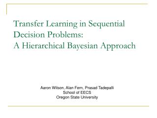 Transfer Learning in Sequential Decision Problems: A Hierarchical Bayesian Approach