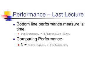 Performance – Last Lecture
