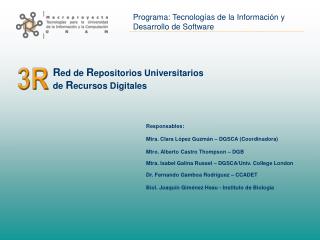 R ed de R epositorios Universitarios de R ecursos Digitales