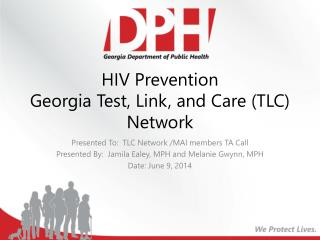 HIV Prevention Georgia Test, Link, and Care (TLC) Network