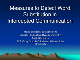 Measures to Detect Word Substitution in Intercepted Communication