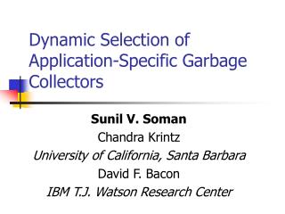 Dynamic Selection of Application-Specific Garbage Collectors