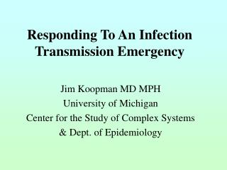 Responding To An Infection Transmission Emergency