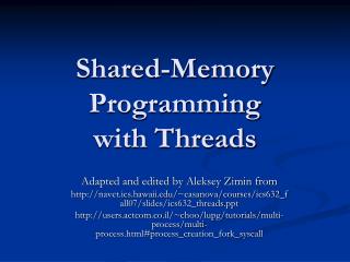 Shared-Memory Programming with Threads