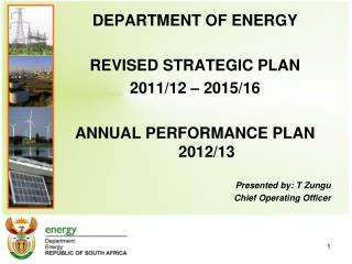 DEPARTMENT OF ENERGY REVISED STRATEGIC PLAN 2011/12 – 2015/16 ANNUAL PERFORMANCE PLAN 2012/13