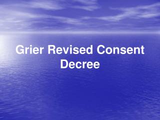 Grier Revised Consent Decree