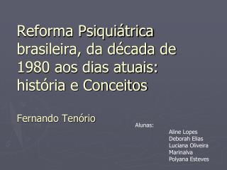 História da Loucura: