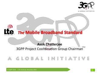 The Mobile Broadband Standard