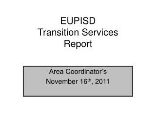 EUPISD Transition Services Report